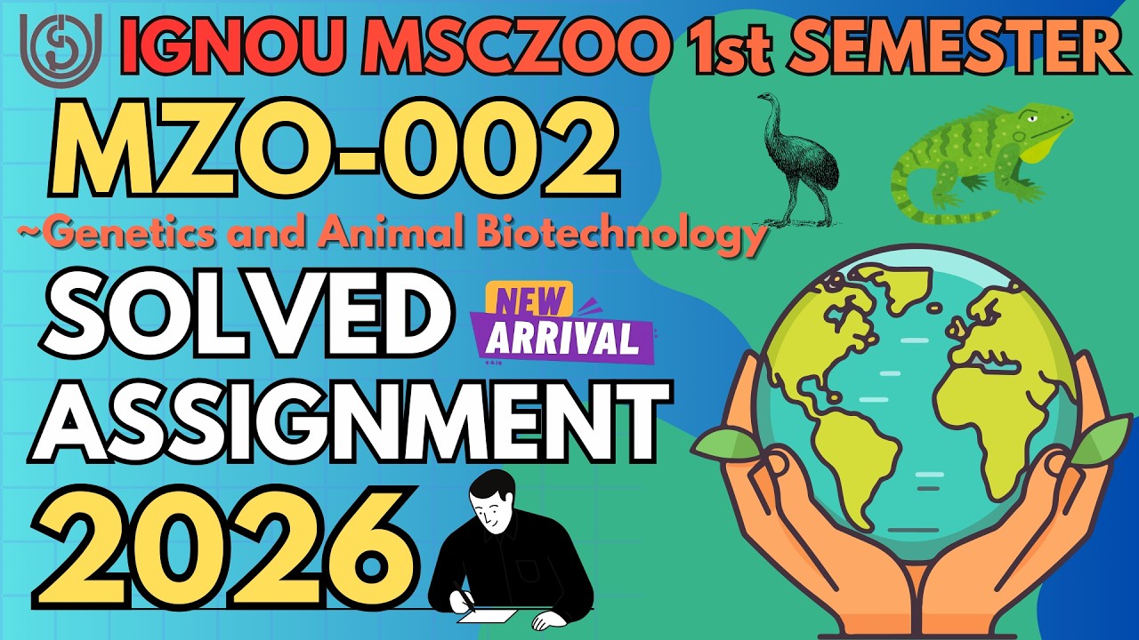 MZO-002 SOLVED ASSIGNMENT 2025-26 | MSCZOO 1st SEMESTER SOLVED ASSIGNMENT JAN 2026 / JULY 2026