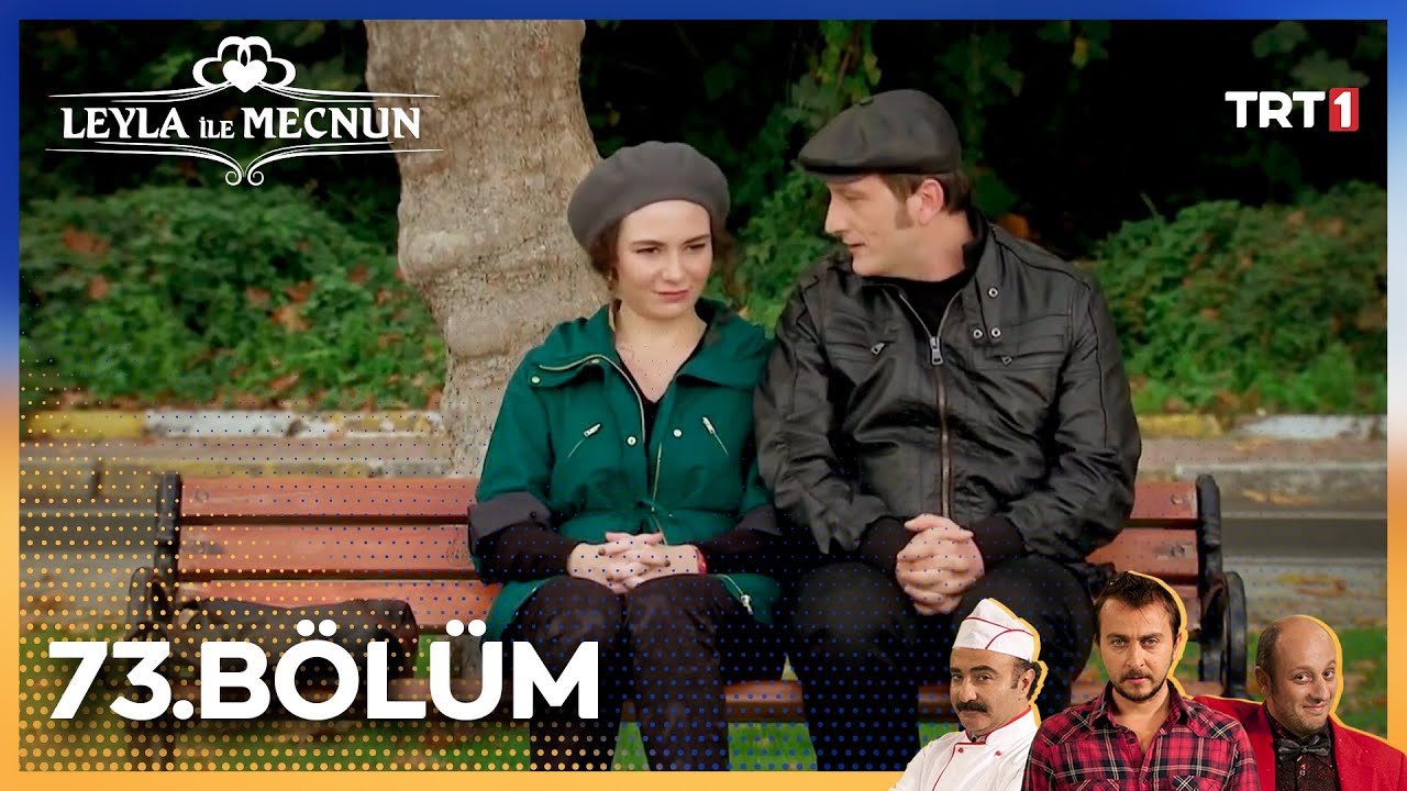 Leyla ile Mecnun 73. Bölüm