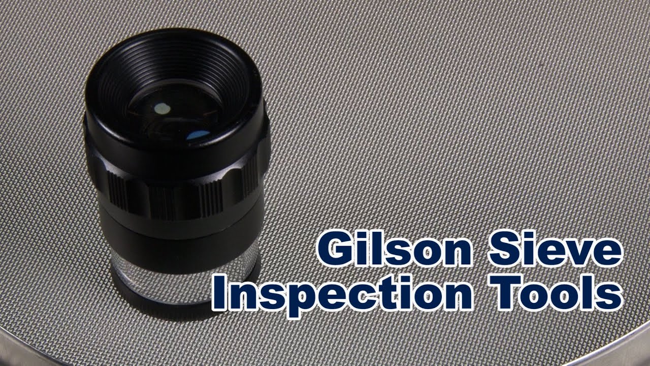 Gilson Sieve Inspection Tools