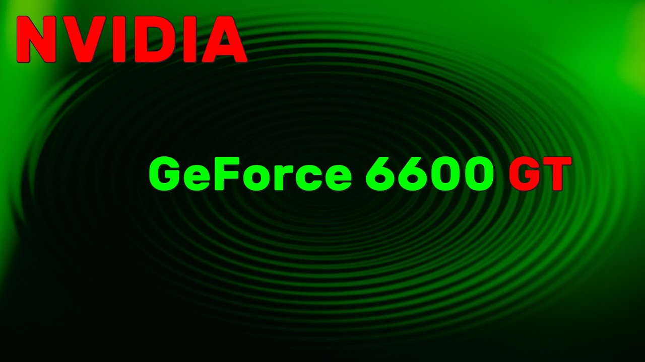 Solidny Gracz Na AGP: GeForce 6600GT