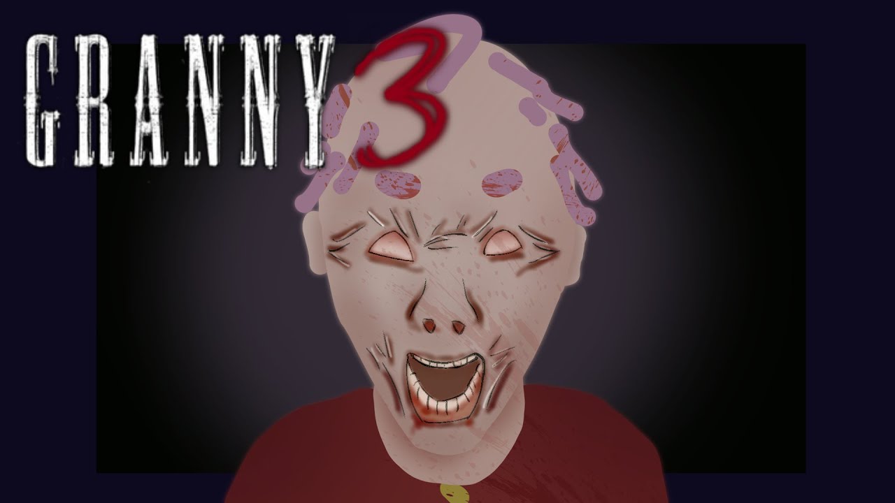Hi Granny-【GRANNY 3】EN/TH/FR