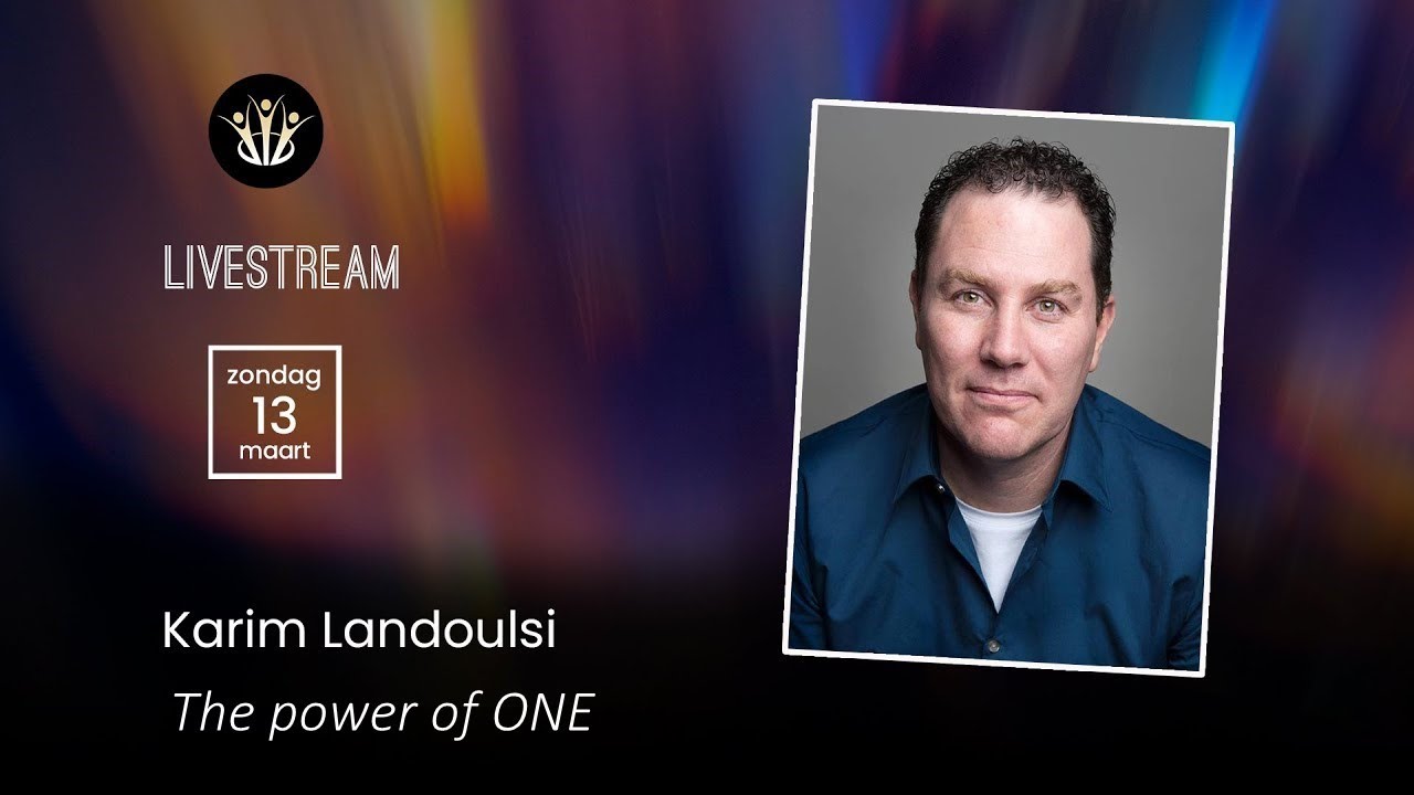 LIVESTREAM 13-03-22 | Karim Landoulsi | The power of ONE