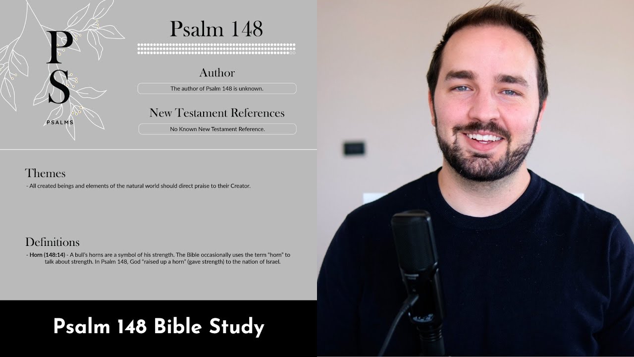 Psalm 148 Summary: 5 Minute Bible Study