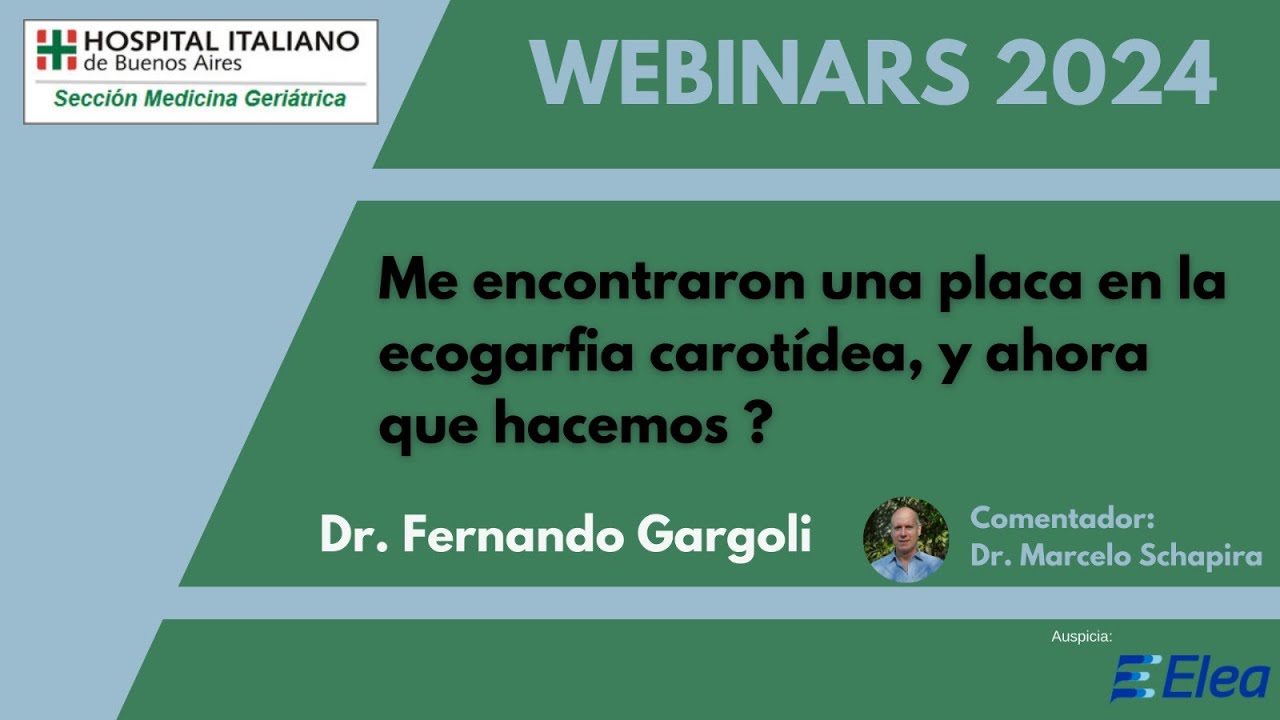 Me encontraron una placa en la ecografía carotídea, y ahora que hacemos?. Dr  Fernando Garagoli