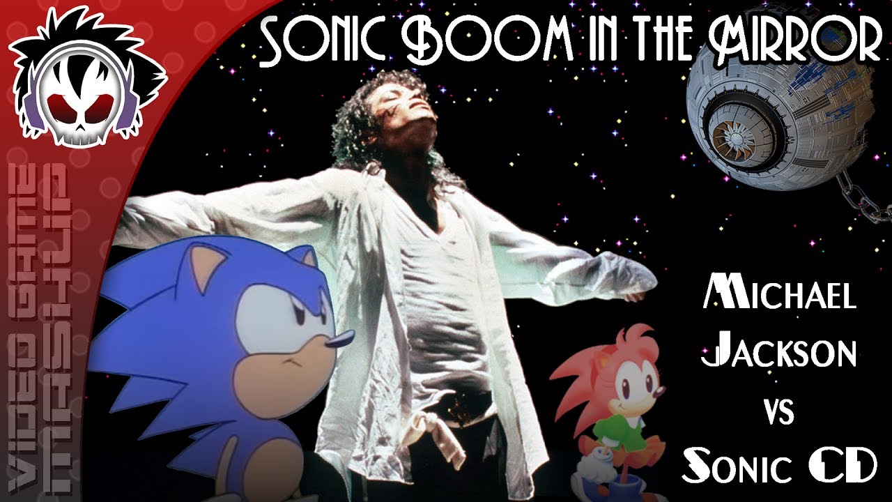 Sonic Boom In The Mirror - A Michael Jackson & Sonic Tribute [2017]