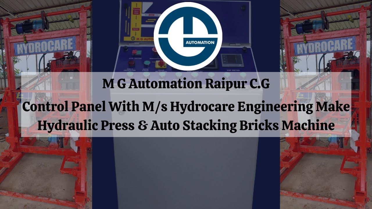 M G Automation Control Panel With M/s Hydrocare Make Hydraulic Press & Auto Stacking Bricks Machine