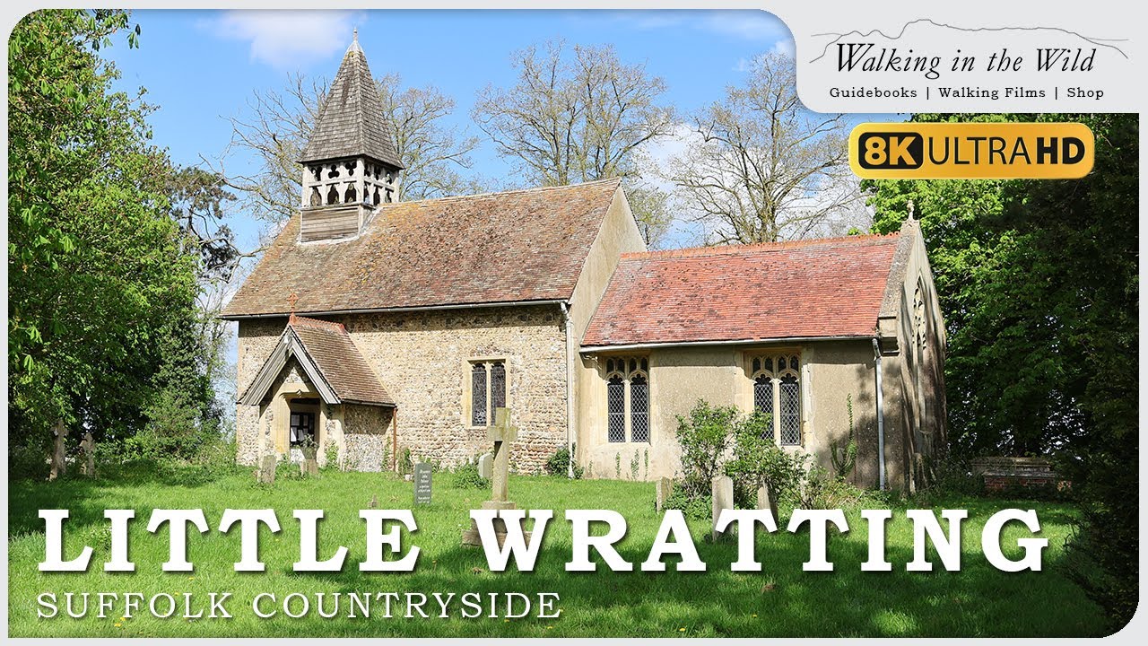 Suffolk Walks: Little & Great Wratting