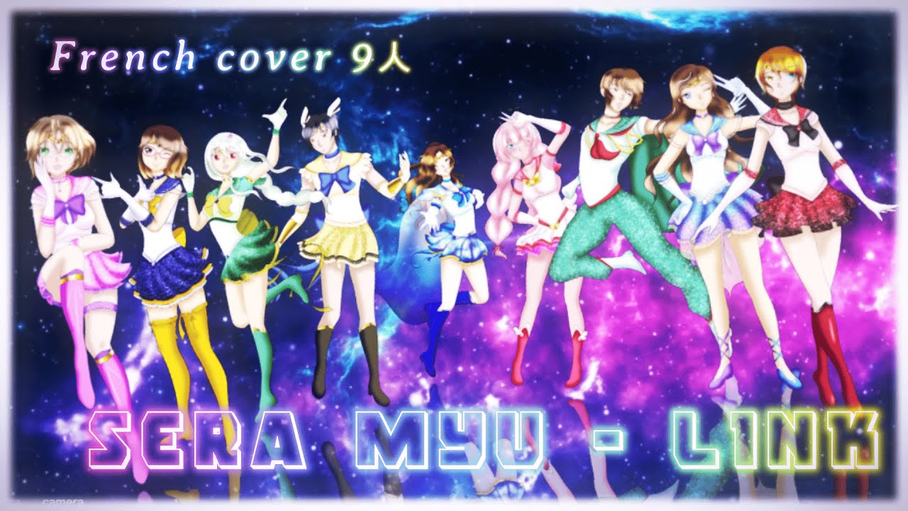 Sera Myu - LINK [French version 9人]