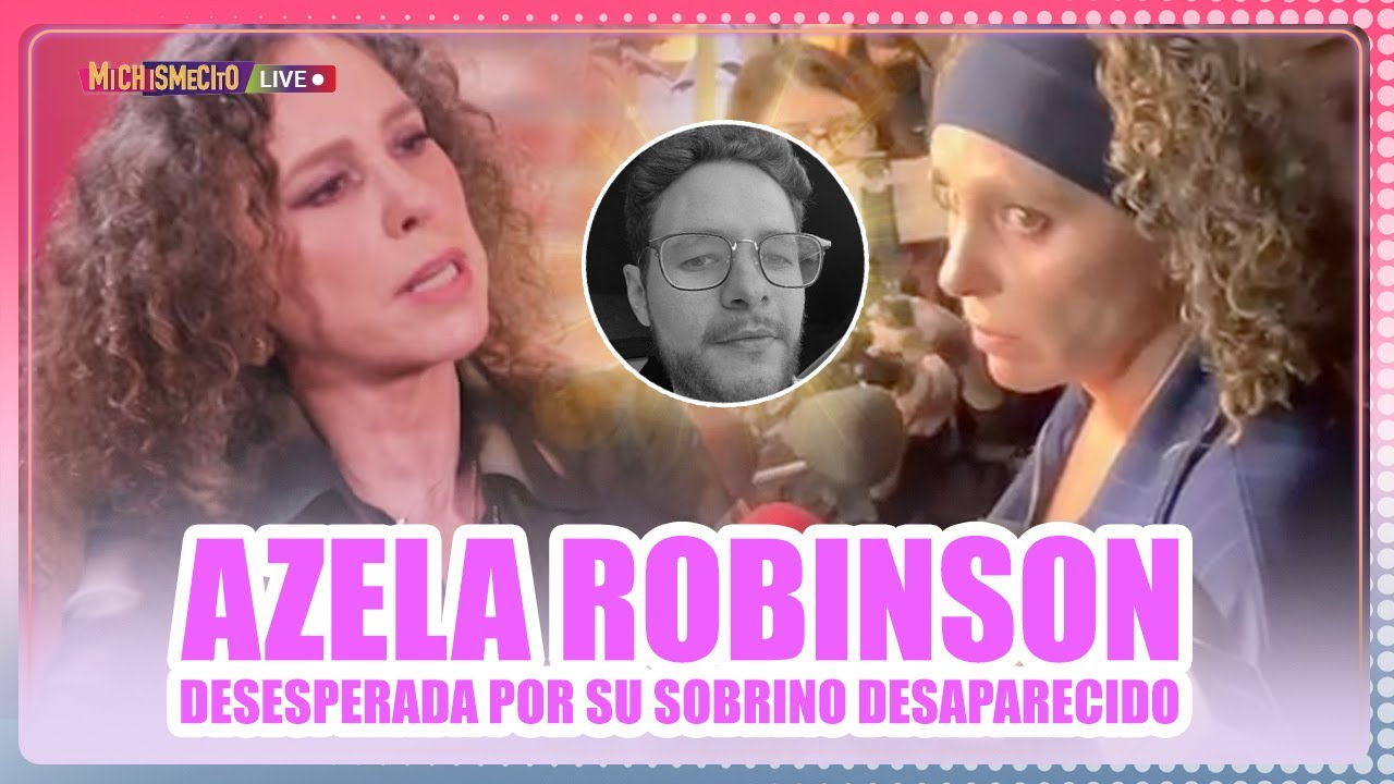 Azela Robinson desesperada por su sobrino desaparecido / MICHISMECITO