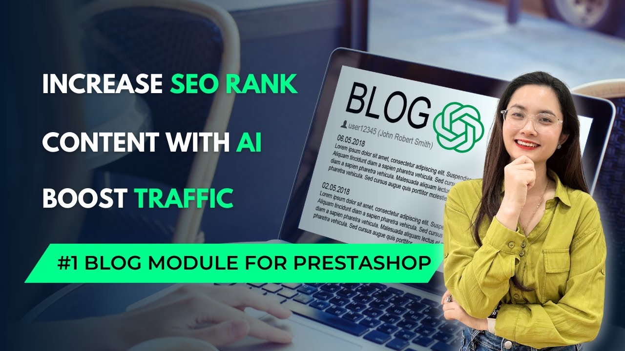 Use PrestaShop BLOG to Boost your SEO Rank - ChatGPT Integrated (PrestaHero_EN)