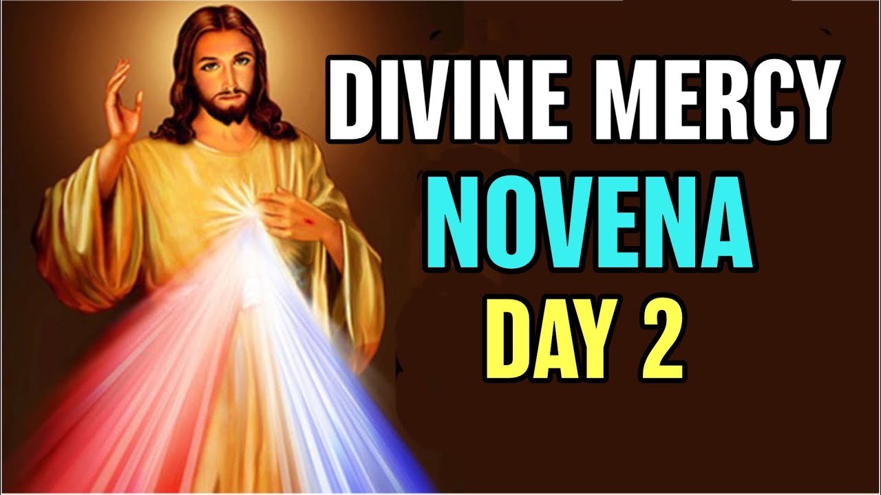 Divine Mercy Novena & Chaplet Day 2