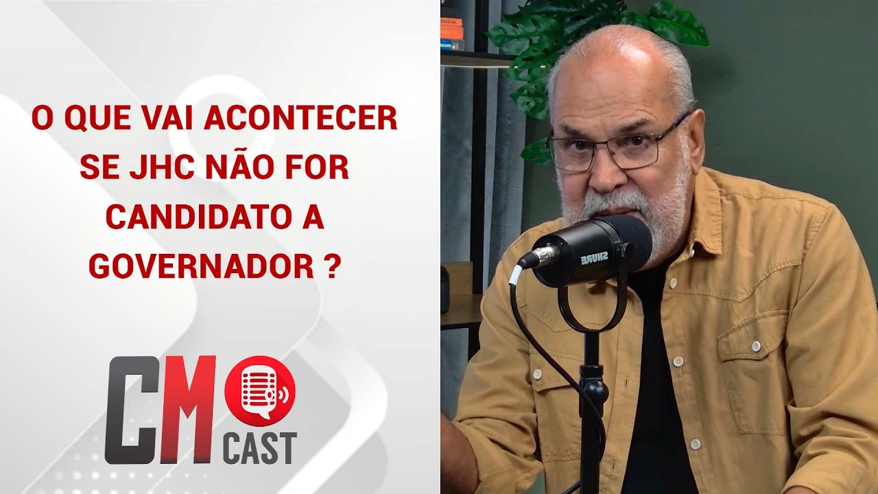 O QUE VAI ACONTECER SE JHC NÃO FOR CANDIDATO A GOVERNADOR ?