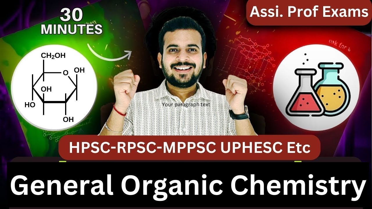 General Organic Chemistry for Assistant professor Chemistry 2025 | HPSC,MPPSC,RPSC,UPHESC PYQ Series