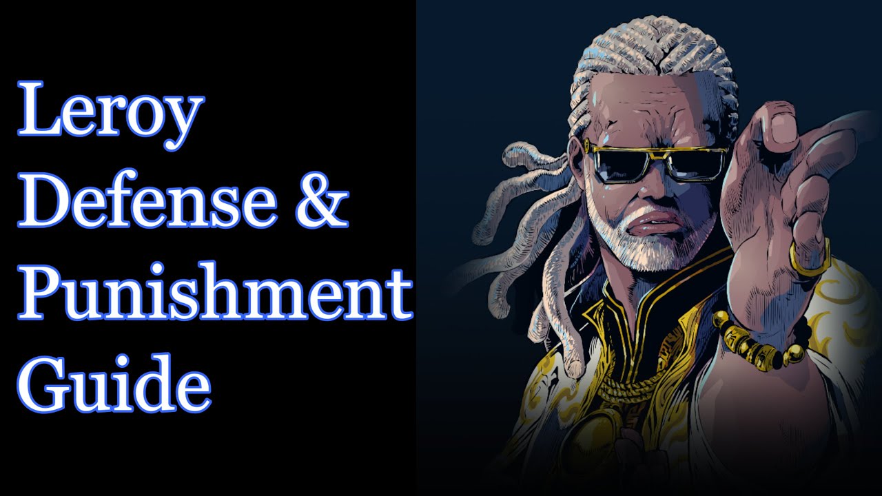 Tekken 8 Anti Leroy Defense/Punishment Guide