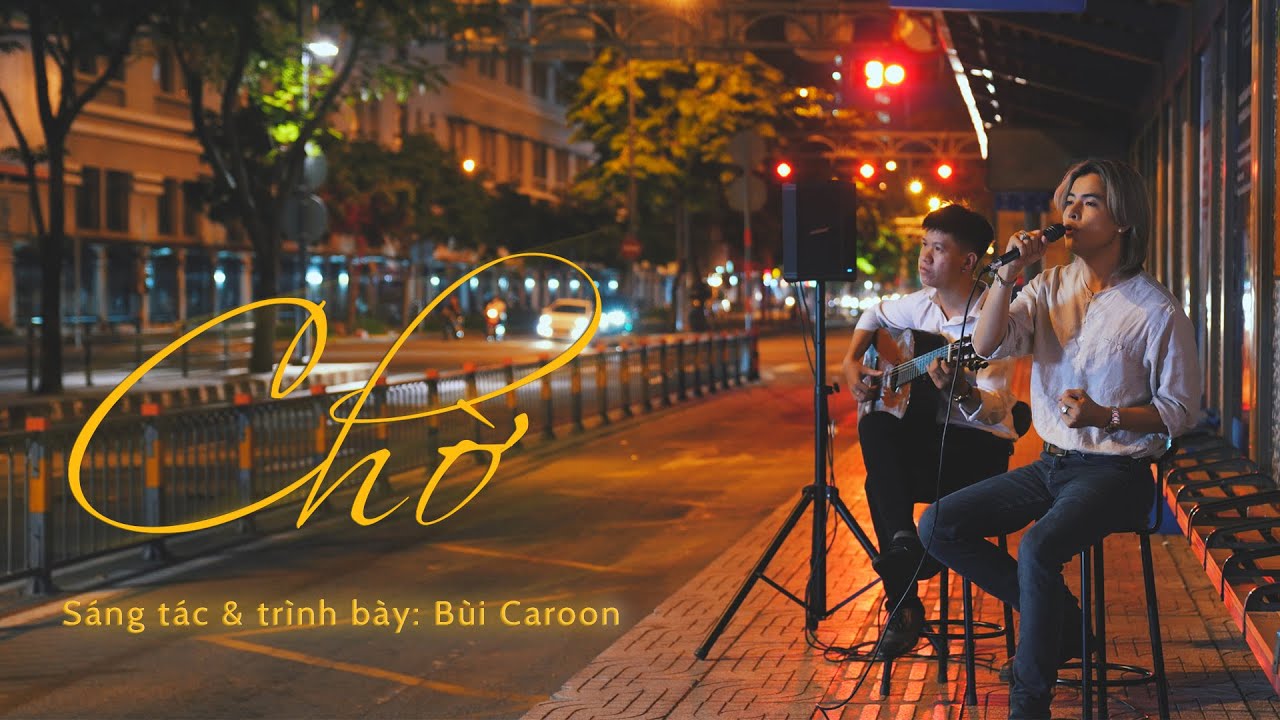 CHỜ | Bùi Caroon