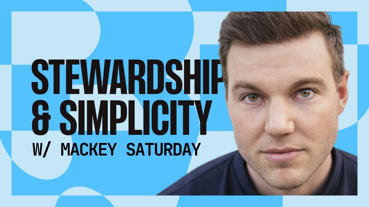 Stewardship & Simplicity with Mackey Saturday | Season 1 Episode 4 Contrast Podcast