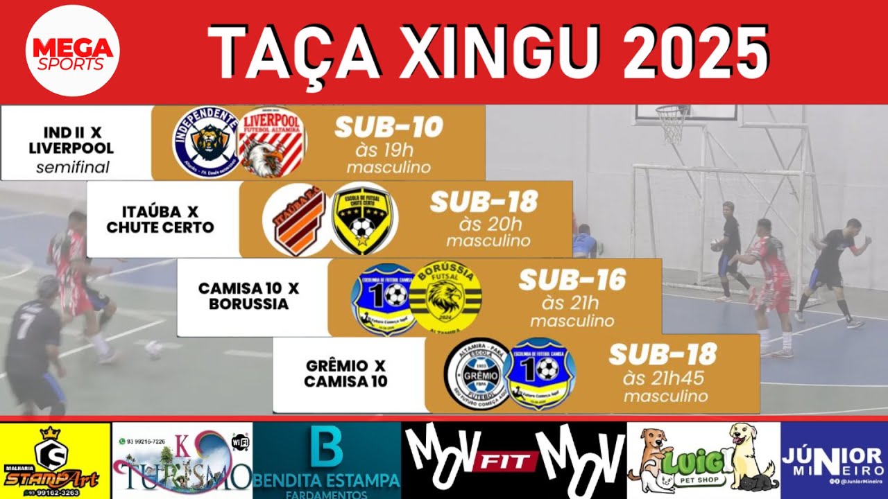TA&Ccedil;A XINGU 2025 -IND.II VS LIVERPOL - ITA&Uacute;BA VS CH.CERTO - CAMI.10 VS BARUSSIA - GR&Ecirc;MIO VS CAMI.10