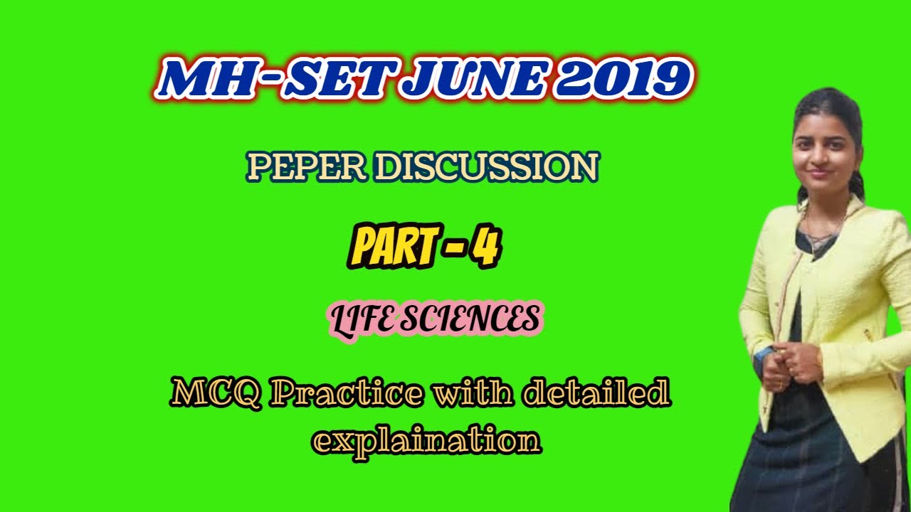 MH-SET 2019|LIFE SCIENCE QUESTION PAPER DISCUSSION|PAPER-2| MH-SET 2019| PART-4