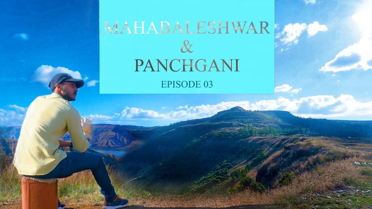Mahableshwar & Panchagani Episode 3 | Shopping | Food & Drinks | Sightseeing
