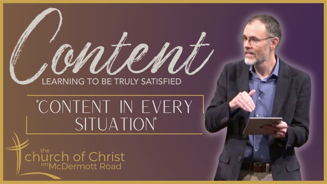 Content in Every Situation (Sermon from Philippians 4:10-13)