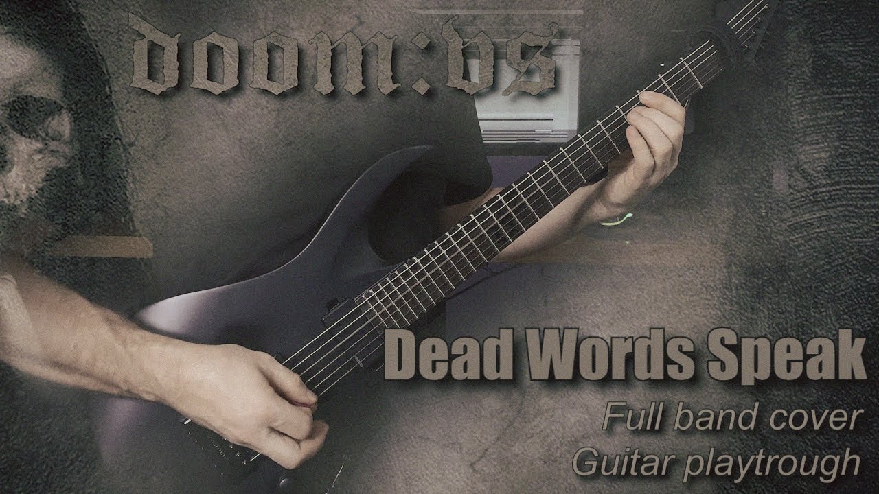 Doom:VS - Dead Words Speak Cover (Guitar Playthrough)