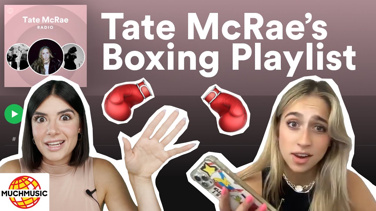 TATE MCRAE ON HER RAPID RISE TO FAME AT AGE 16, GOING VIRAL ON TIKTOK & BOXING MUSIC PLAYLIST