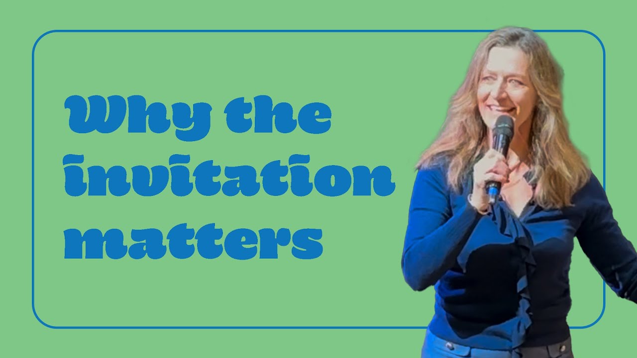 Why the Invitation Matters