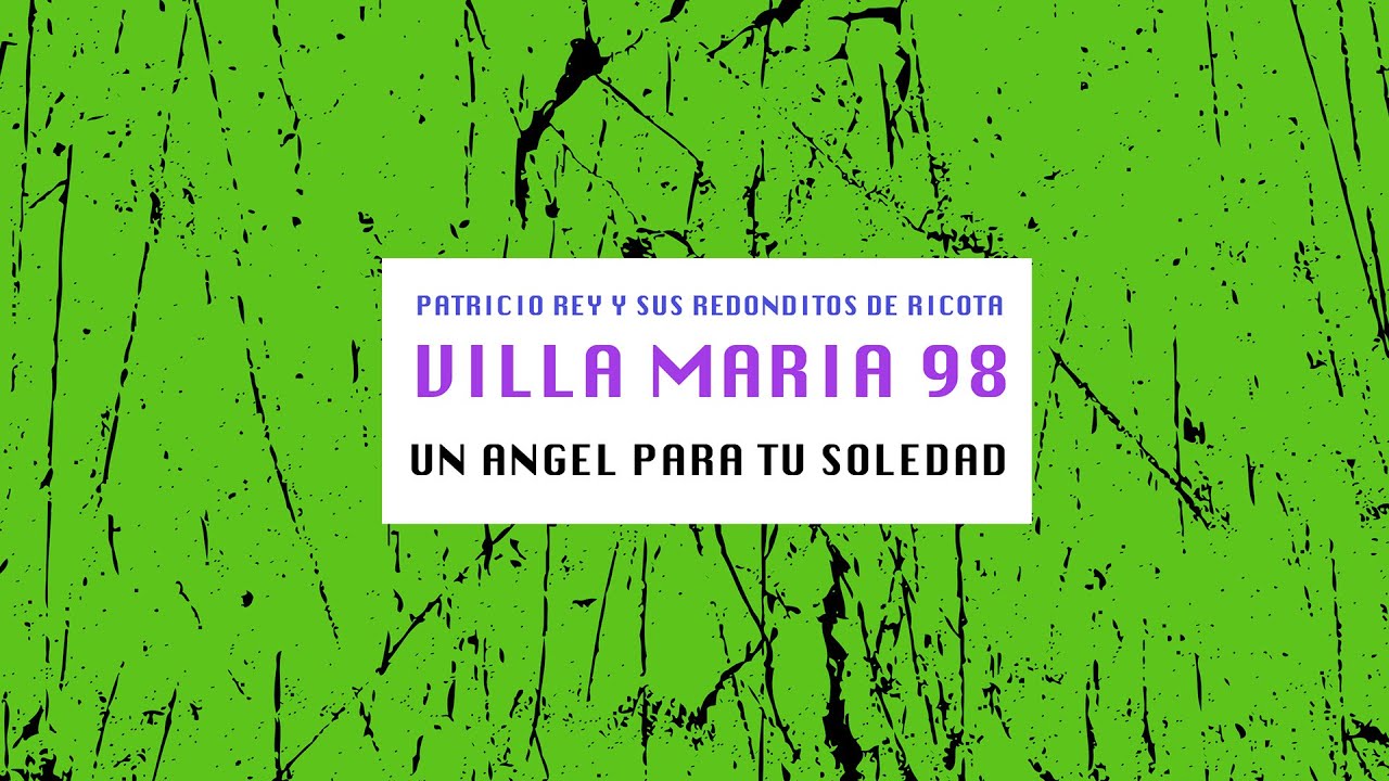 Un ángel para tu soledad - Villa Maria 1998 - Los Redondos [ consola ]