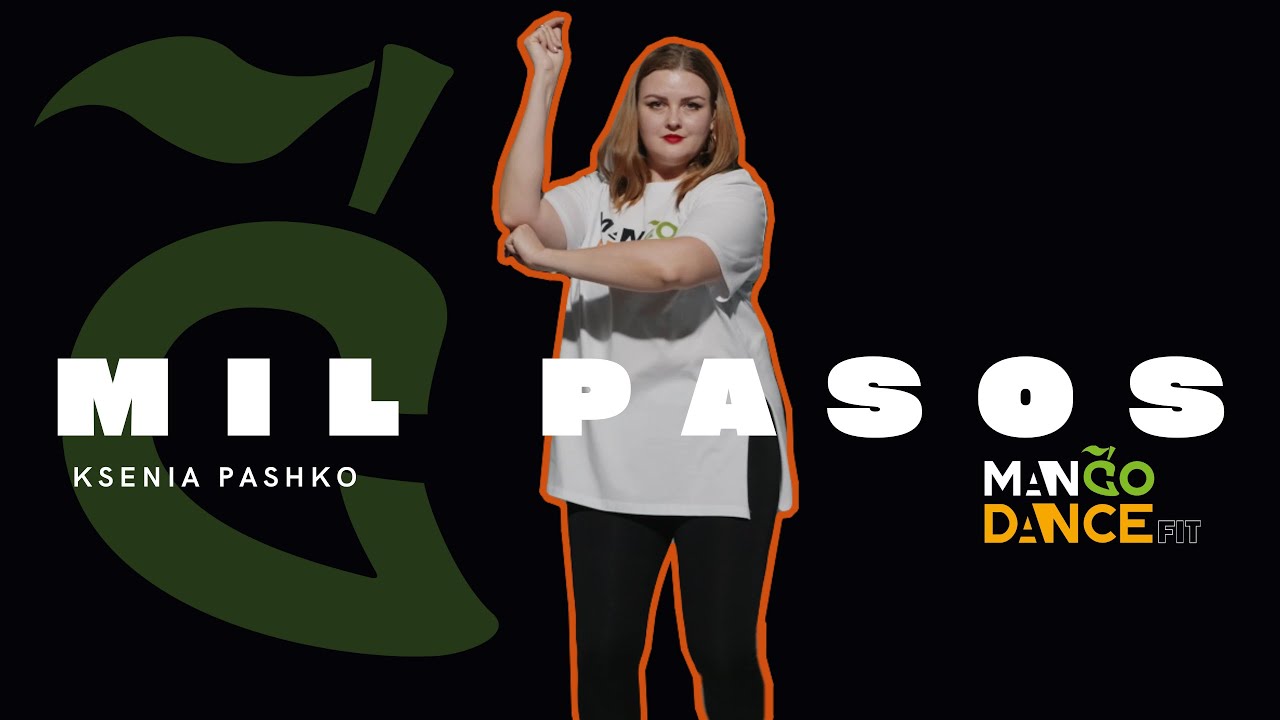 MIL PASOS - Soha (MAN`GO DANCE FIT CHOREO BY KSENIA PASHKO)
