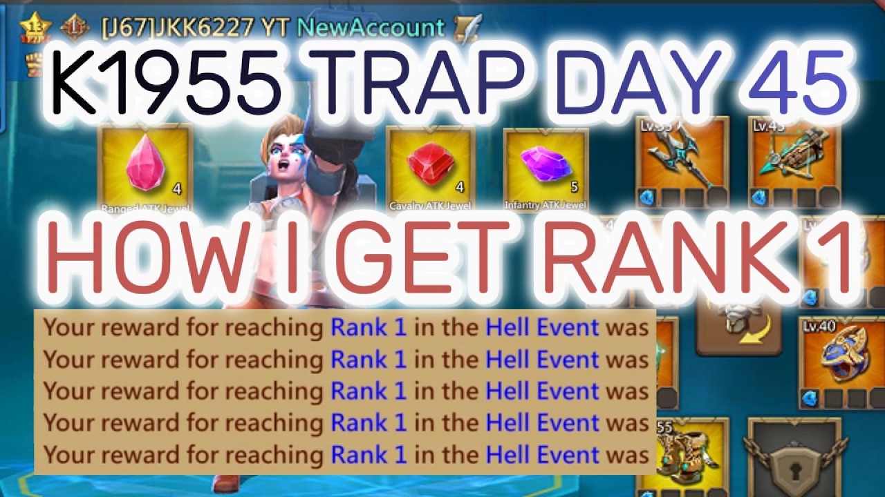 K1955 TRAP DAY45,HOW I ALWAYS GET RANK1 IN HELL EVENT - Lords mobile #lordsmobile
