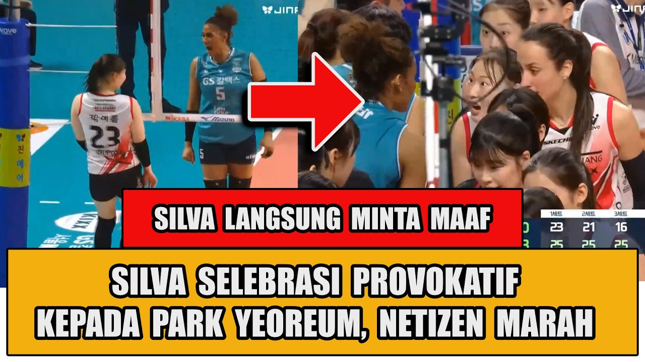 SILVA SELEBRASI PROVOKATIF KEPADA PARK YEOREUM, LANGSUNG MINTA MAAF GS CALTEX 0-3 RED SPARKS