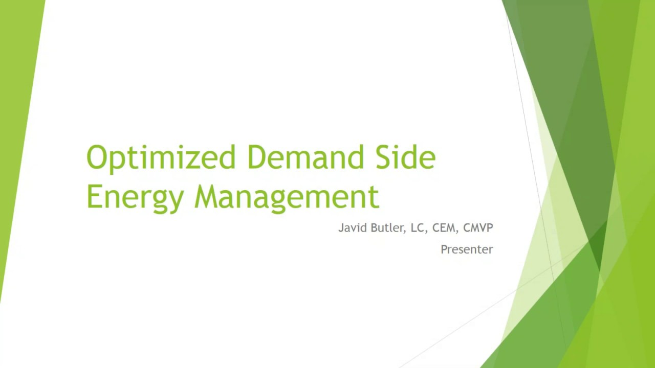 Building and Design Best Practices for Optimized Demand Side Energy Management