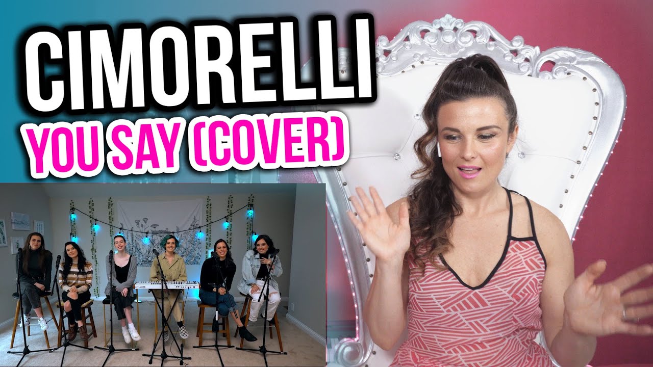 Vocal Coach Reacts to Cimorelli - You Say Cover