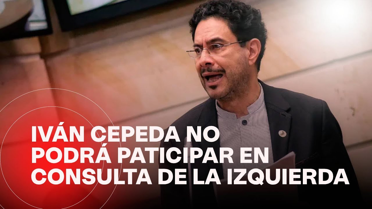 CNE niega participaci&oacute;n a Iv&aacute;n Cepeda en la consulta de la izquierda