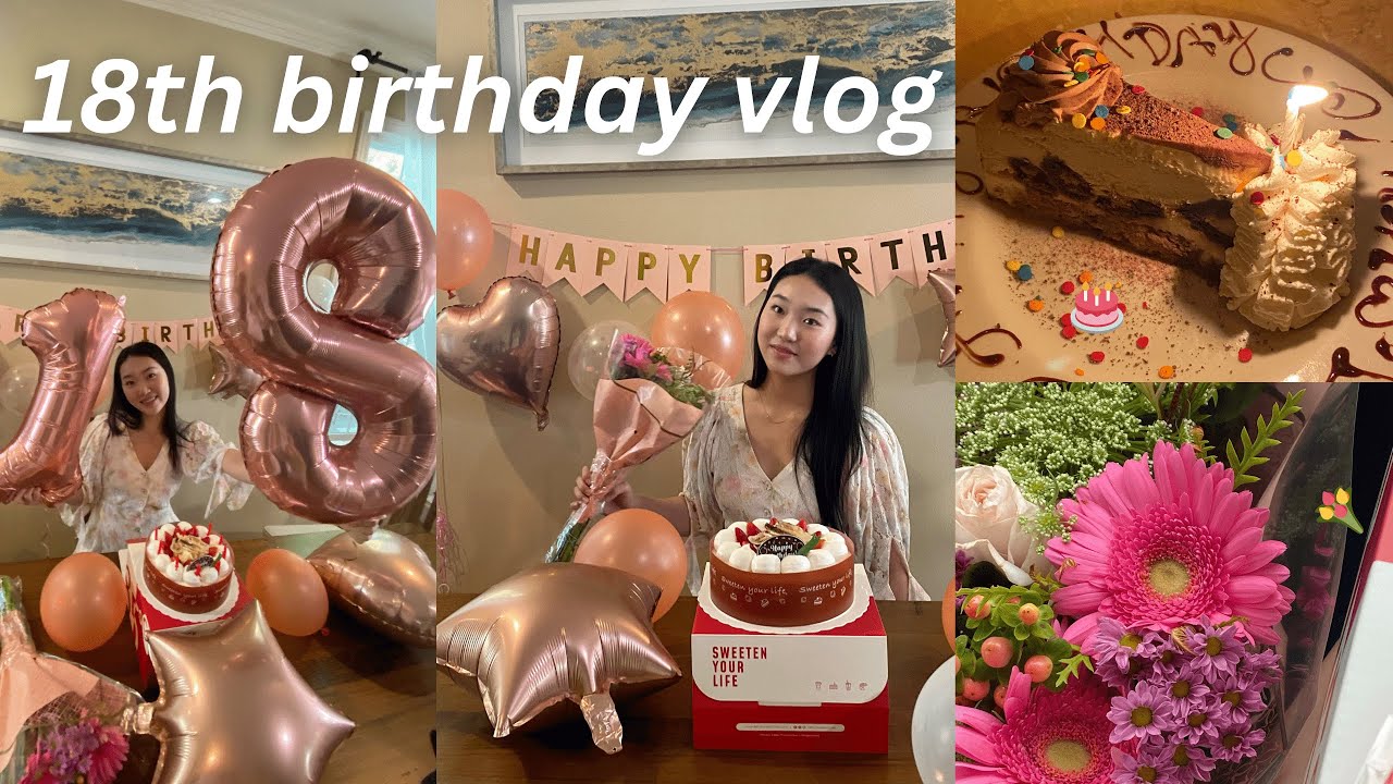 MY 18TH BIRTHDAY VLOG 🎉 girly decor idea, grwm, cake *i'm an adult now!*