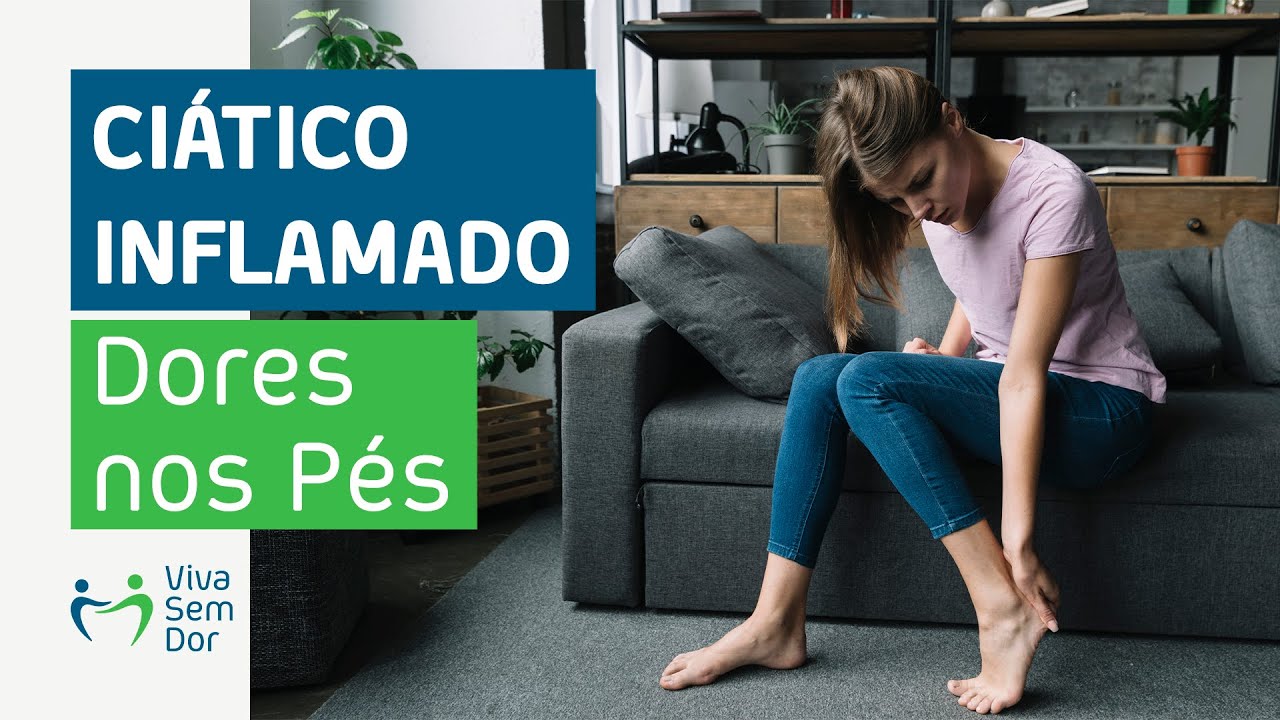 Sofre com ciático inflamado e dores nos pés? Experimente estes exercícios! | Viva Sem Dor #ciatico