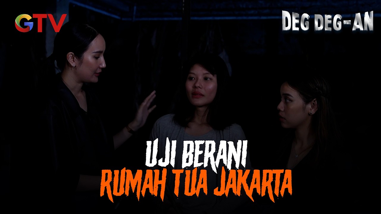 😱 Uji Berani Di Rumah Tua Selatan Jakarta | Deg Deg-an | EPS 67-68 (10/10)