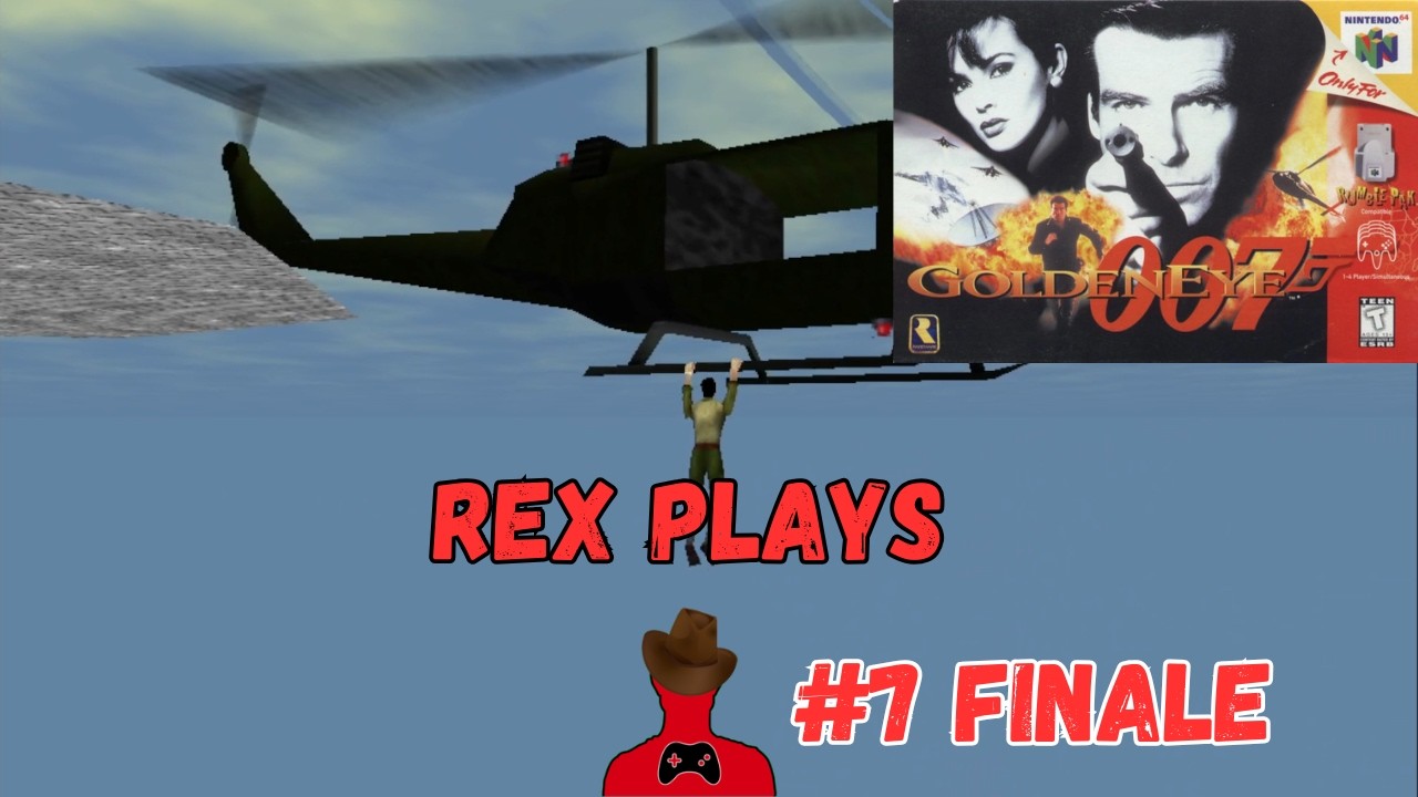 James Bond Never Dies...enough! | Rex Plays Goldeneye 007