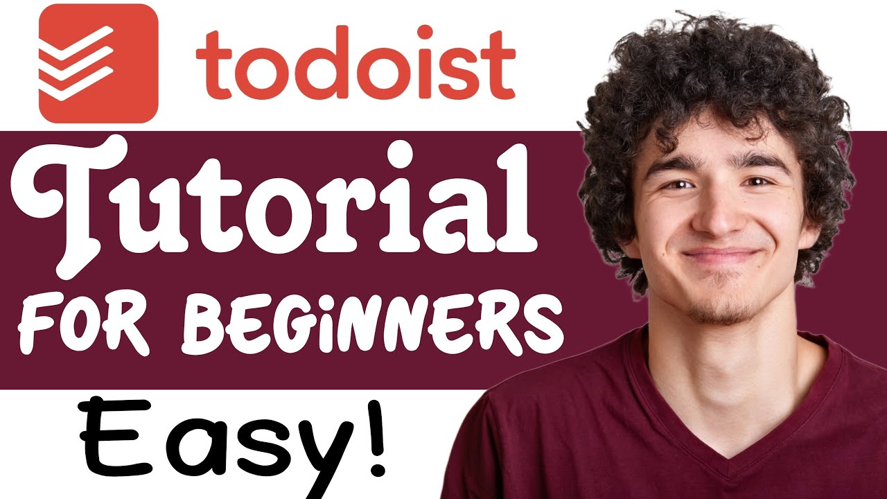 Todoist Tutorial: How To Use Todoist For Beginners