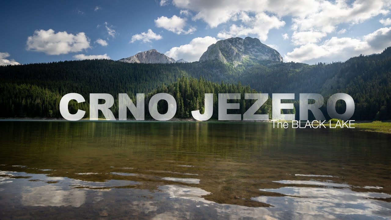 Around the Black Lake (Crno Jezero), Montenegro