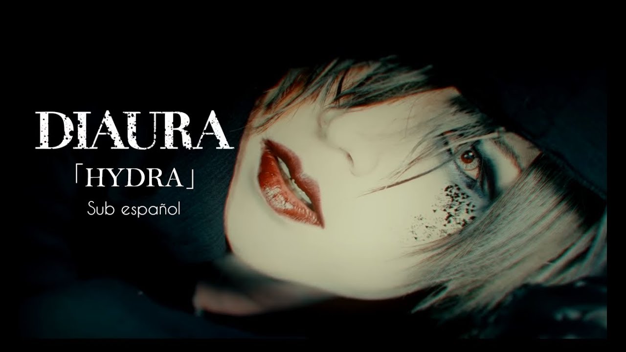 DIAURA -「Hydra」[Sub español]