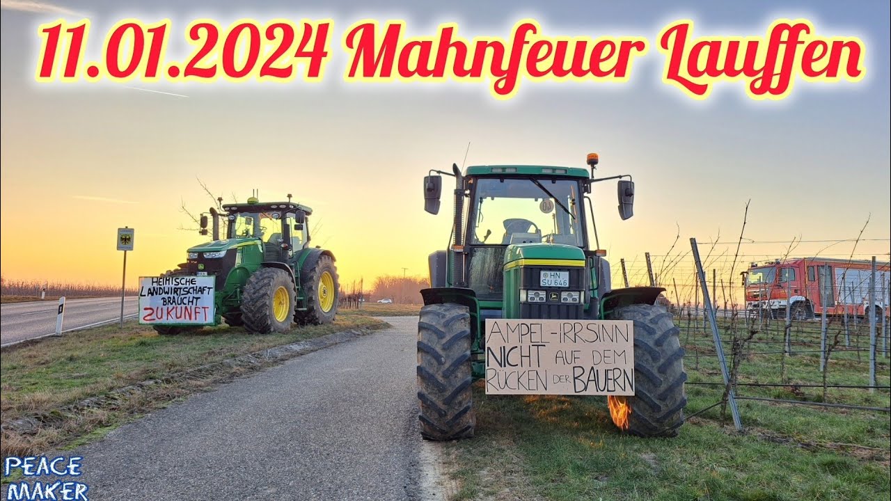 11.01.2024 ❤️&zwj;🔥 Lauffen a.N. 🚜🚜🚜 🔥 Mahnfeuer 🔥 #landwirte  #bauern  #bauernprotest&nbsp;