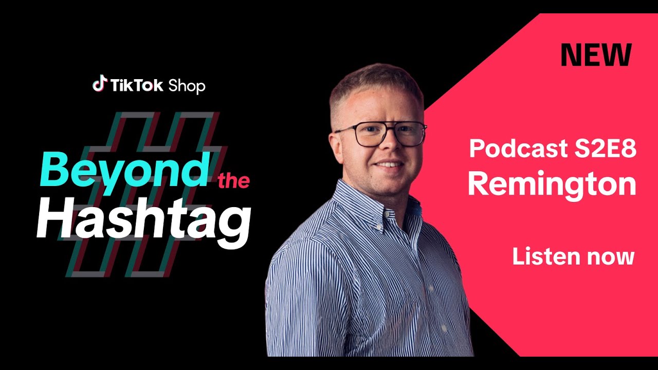 S2 Episode 8: Remington - From Legacy to TikTok Shop Success