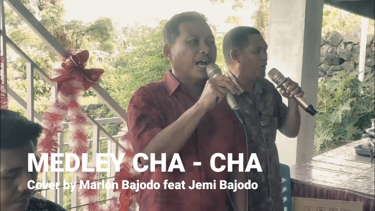 MEDLEY CHA CHA | by Marlon Bajodo Feat Jemy Bajodo