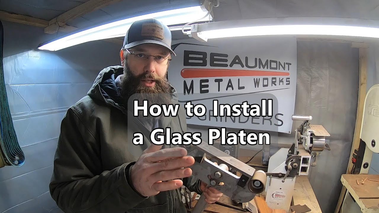 How to Install a Glass Platen for your 2x72 Grinder