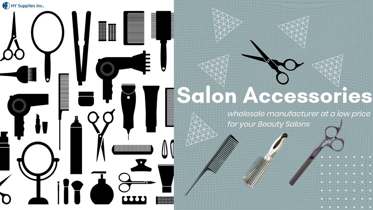 Salon Accessories | Wholesale manufacturer at low price for your Beauty Salons | HY Supplies Inc.