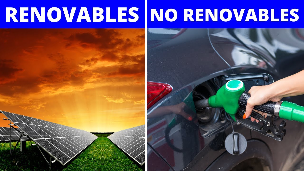 Recursos energ&eacute;ticos RENOVABLES Y NO RENOVABLES: tipos, diferencias e importancia⚡