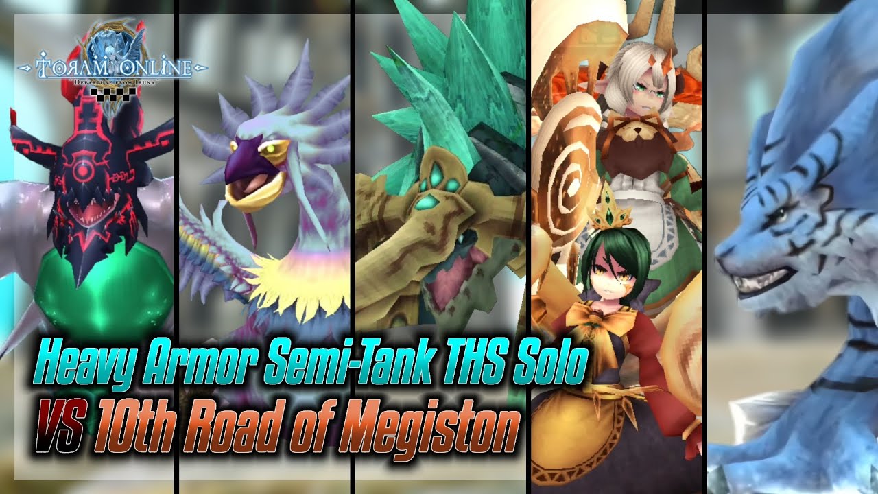 Toram Online | Heavy Armor Semi-Tank THS Solo VS 10th Road of Megiston