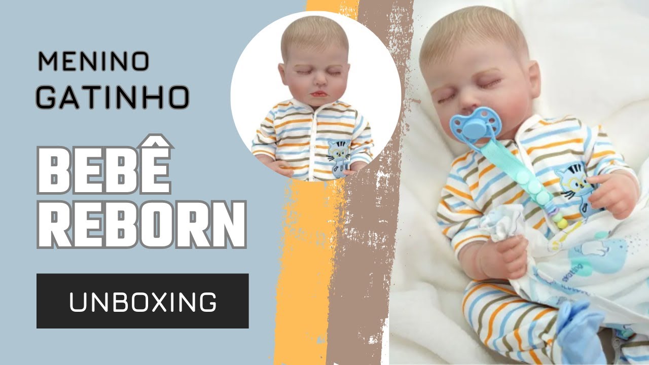 BEBÊ REBORN REALISTA MENINO GATINHO - Brastoy