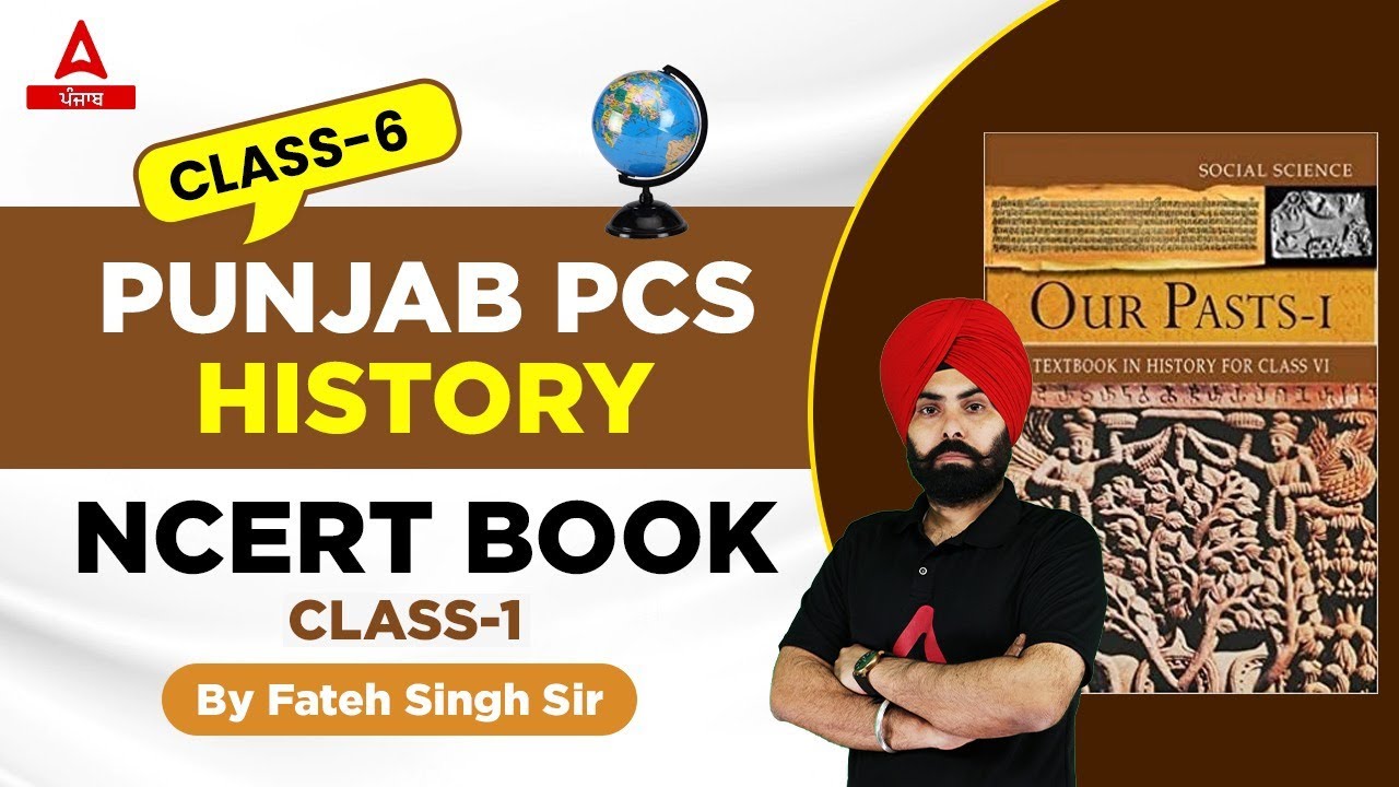 Punjab PCS 2022 | History Class | NCERT Book #1 | By Fateh Sir